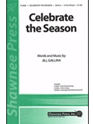 Celebrate The Season by Gallina Jill for 3-Part Mixed