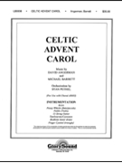Celtic Advent Carol by Barrett Michael - Angerman and Barrett - for Instrumental Parts