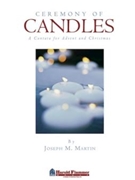 Ceremony Of Candles by Martin Joseph M for Accompaniment CD