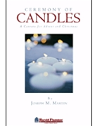 Ceremony Of Candles by Martin Joseph M for SATB