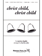 Christ Child Christ Child by Chaplin Marian - Ades Hawley - for 2-Part