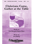 Christians Come Gather At The Table by Price Nancy for SATB