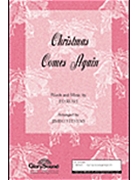 Christmas Comes Again by Rush Ed - Jimbo Stevens - for 2-Part