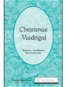 Christmas Madrigal by Paige Jon for SATB