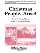 Christmas People Arise by Harlan Benjamin for SATB