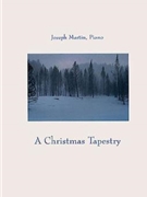 Christmas Tapestry by Martin Joseph M - Martin Joseph M - for Piano