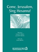 Come Jerusalem Sing Hosanna by Besig Don for SATB