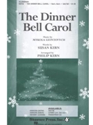 Dinner Bell Carol by Leontovich and Kern - Kern Philip - for 2-Part
