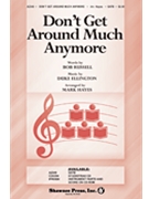 Don't Get Around Much Anymore by Ellington Duke - Hayes Mark - for SATB