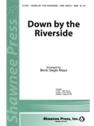 Down By The Riverside by Mayo Becki Slagle - Mayo Becki Slagle - for SAB and Piano