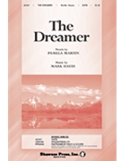 Dreamer The by Martin Pamela for SATB