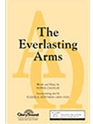 Everlasting Arms by Choplin Pepper for SATB