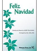 Feliz Navidad by Feliciano Jose - Gallina Jill - for 3-Part Mixed and Piano
