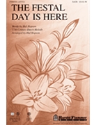 Festal Day Is Here by - Hopson Hal H - for SATB