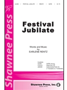 Festival Jubilate by Rentz Earlene for SATB