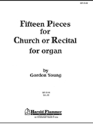 Fifteen Pieces for Church or Recital by Young Gordon for