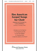 Five American Gospel Songs by Zaninelli Luigi - Luigi Zaninelli - for SATB