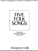 5 Folk Songs by Zaninelli Luigi - Zaninelli Luigi - for High Voice Collection
