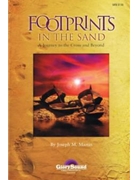 Footprints In The Sand...a Journey To... by Martin Joseph M for CD (..the Cross and Beyond)