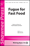 Fugue For Fast Food by Schram Ruth Elaine for SAB and Piano