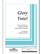 Glory Time by Martin Joseph M - Stevens Jimbo - for SATB