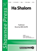 Ha Shalom by Gilpin Greg for 3-Part Mixed