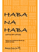 Haba Na Haba (Little By Little) by Estes for 2-Part