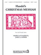 Handel's Christmas Messiah by Handel George Frideric - Dasher - for SATB