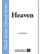 Heaven by Thomas A for SATB