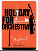Holiday For Orchestra by - Mitchell - for Score and Parts