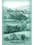 How Green Is My Valley by Donnelly and Strid for SATB