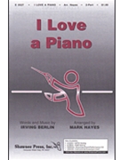 I Love A Piano by Irving Berlin - Hayes Mark - for 2-Part (Opt Ssa)