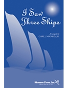 I Saw Three Ships by - Nygard Carl - for 3-Part Mixed