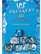 Ice Breakers by Mack Valerie Lippoldt for Game Collection