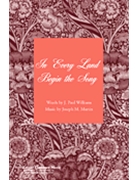 In Every Land Begin The Song by Martin Joseph M for SAB (Sa(t)b)