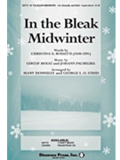 In The Bleak Midwinter by Holst and Pachelbel - Donnelly and Strid - for 3-Part Mixed
