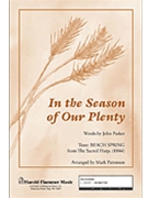 In The Season Of Our Plenty by Parker John - Patterson Mark - for SATB