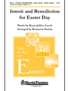 Introit & Benediction For Easter Day by Leech Bryan Jeffery - Harlan Benjamin - for SATB