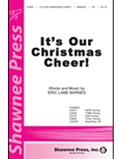 It's Our Christmas Cheer by Barnes Eric for TB Sec and Piano