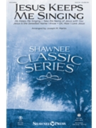 Jesus Keeps Me Singing by - Martin Joseph M - for Accompaniment CD