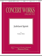 Jubilant Spirit by Miller Rodney for PartS AND