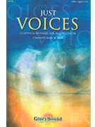 Just Voices by - Martin Joseph M - for SATB