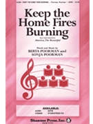 Keep The Home Fires Burning by Poorman Sonja and Berta - Sonja Poorman - for SATB