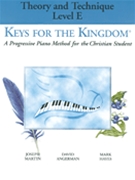 Keys For The Kingdom Theory/Technique E by Martin Angerman and Hayes for Piano Method