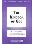 Kingdom Of God by Courtney Vicki Tucker - Courtney Vicki Tucker - for SATB