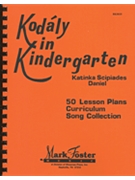 Kodaly In Kindergarten by Daniel Katinka for Text