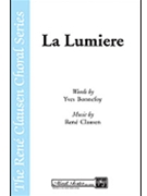 La Lumiere by Bonnefoy Yves for SATB a cappella
