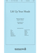 Lift Up Your Heads (From Journey of Promises) by Martin Joseph M - Adams Brant - for Instrument Pak