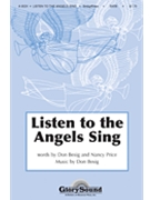Listen To The Angels Sing by Besig Don for SATB