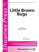 Little Brown Bugs by Rentz Earlene - Rentz Earlene - for 2-Part